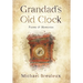 Grandad's Old Clock: Poems & Memories