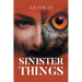 Sinister Things