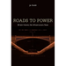 Roads to Power