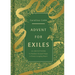 Advent for Exiles: 25 Devotions to Awaken Gospel Hope in Every Longing Heart
