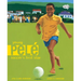 Young Pele: Soccer's First Star
