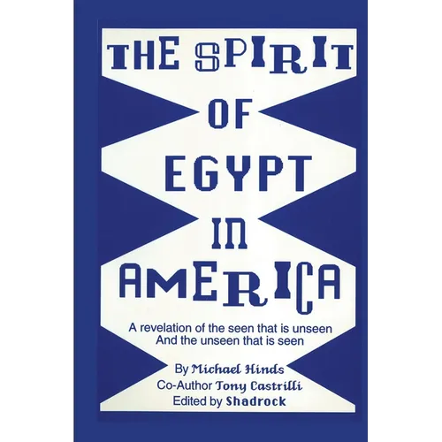 The Spirit of Egypt in America