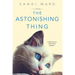 The Astonishing Thing