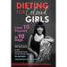 Dieting For Colored Girls: Lose 10 Pounds in 10 Days