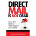 Direct Mail Is NOT Dead: Grow Your Business With Targeted Direct Mail