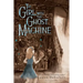 The Girl with the Ghost Machine