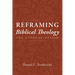 Reframing Biblical Theology