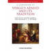 A Companion to Vergil's Aeneid and its Tradition