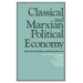 Classical and Marxian Political Economy: Essays in Honour of Ronald L. Meek