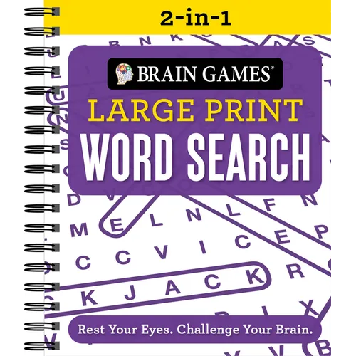 Brain Games 2-In-1 - Large Print Word Search: Rest Your Eyes. Challenge Your Brain.