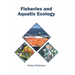 Fisheries and Aquatic Ecology