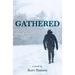 Gathered
