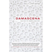 Damascena: The Tale of Roses and Rumi