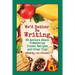 We'd Rather Be Writing: 88 Authors Share Timesaving Dinner Recipes and Other Tips