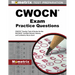 CWOCN Exam Practice Questions: CWOCN Practice Tests & Review for the WOCNCB Certified Wound, Ostomy, and Continence Nurse Exam