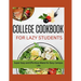 The Lazy Student's College Cookbook: Super Easy and Effortless Meals for Busy Campus Life