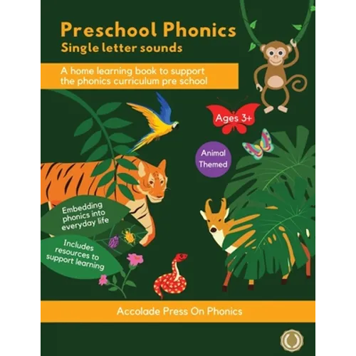 Preschool Phonics: Single Letter Sounds (Animal Edition)