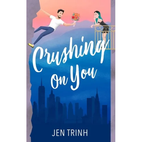 Crushing on You