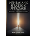 Nehemiah's Strategic Approach: For Men & Men Who Lead Men