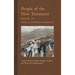 People of the New Testament, Book IV: Early Friends and Minor Disciples of Jesus, and Those Who Opposed Him