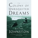 The Colony of Unrequited Dreams