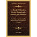 A Book Of Sundry Drafts, Principally Serving For Glasiers: And Not Impertinent For Plasterers, And Gardeners (1848)