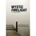 Mystic Firelight