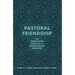 Pastoral Friendship: The Forgotten Piece in a Persevering Ministry
