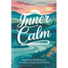 Inner Calm: Essential Meditations To Reduce Stress And Anxiety