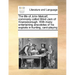 The life of John Metcalf, commonly called Blind Jack of Knaresborough. With many entertaining anecdotes of his exploits in hunting, card-playing