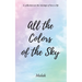 All the Colors of the Sky