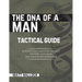 The DNA of a Man Tactical Guide: Activate your Masculine Identity, Reignite Your Drive, and Walk in Kingdom Power