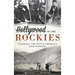 Hollywood of the Rockies: Colorado, the West & America's Film Pioneers