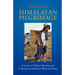 Himalayan Pilgrimage: A Study of Tibetan Religion by a Traveller Through Western Nepal