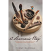 A Shamanic Way: Rituals, Rattles, and Recipes for Awakening Your Inner Spirit
