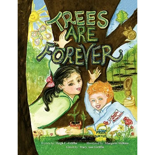 Trees Are Forever