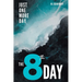 The 8th Day: Just One More Day