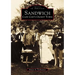 Sandwich: Cape Cod's Oldest Town
