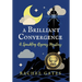 A Brilliant Convergence: A Sparkling Regency Mystery