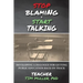 STOP Blaming and START Talking