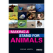 Making a Stand for Animals