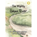 The Mighty Oman River