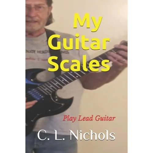 My Guitar Scales: Play Lead Guitar