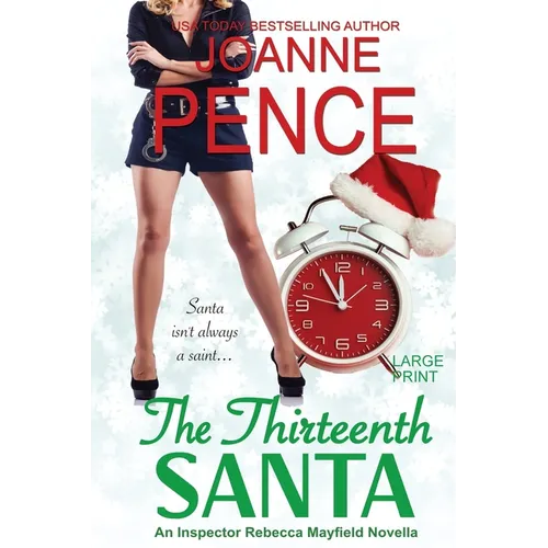 The Thirteenth Santa - A Novella [Large Print]: An Inspector Rebecca Mayfield Mystery