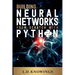 Building Neural Networks from Scratch with Python