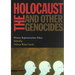 Holocaust and Other Genocides: History, Representation, Ethics