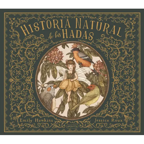 Historia Natural de Las Hadas (Natural History of Fairies)