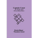 Captain Canot; Or, Twenty Years Of An African Slaver
