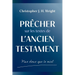 Prêcher sur les textes de l'Ancien Testament: Plus doux que le miel