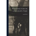 Washington in Lincoln's Time